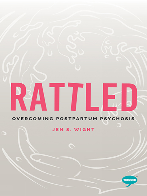 Title details for Rattled by Jen Wight - Available